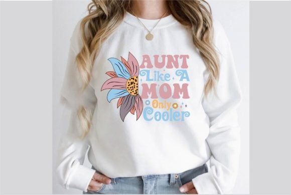Aunt Like a Mom Only Cooler Retro SVG