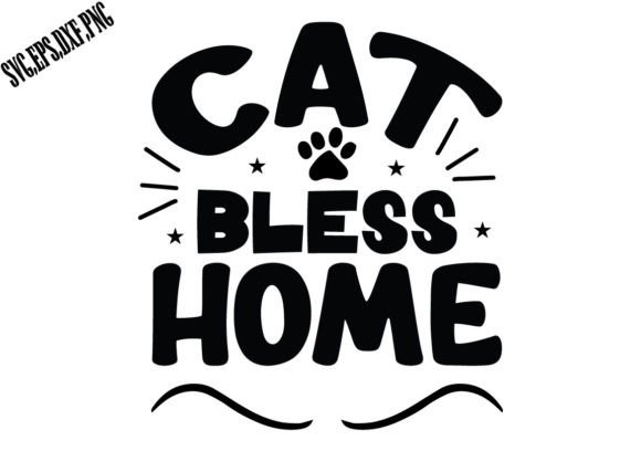 Cat Bless Home SVG: Graphics for Crafts