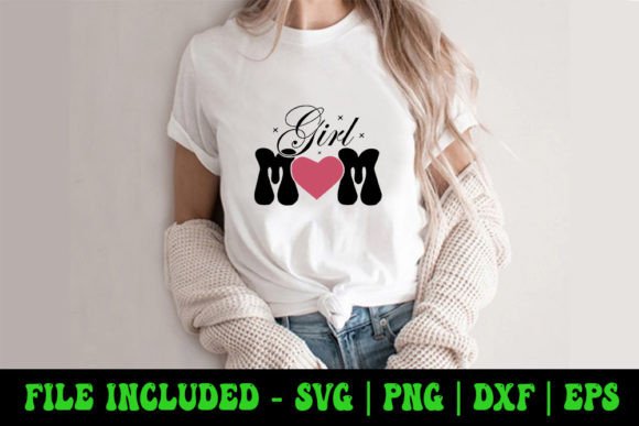 Girl Mom - Mother's Day SVG: Graphics for Crafts and Content
