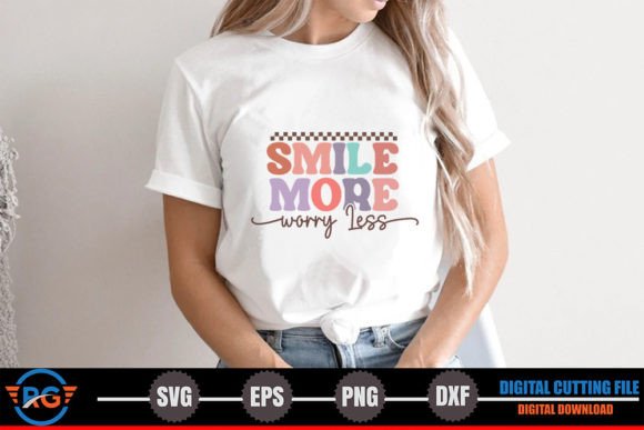 Smile More Worry Less – SVG Graphics