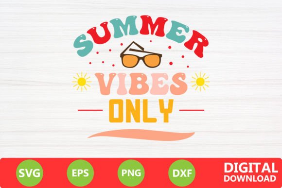 Summer Vibes Only - Summer Retro SVG