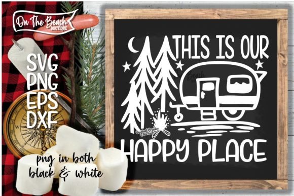 This is Our Happy Place SVG Camping